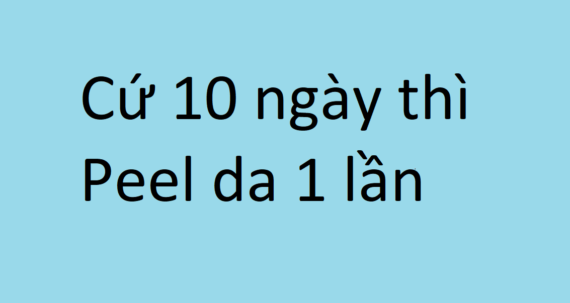 cu-10-ngay-peel-da-1-lan-png