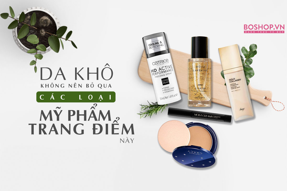 my-pham-trang-diem-cho-da-kho-nao-tot-de-makeup-lop-nen-hoan-hao-jpg