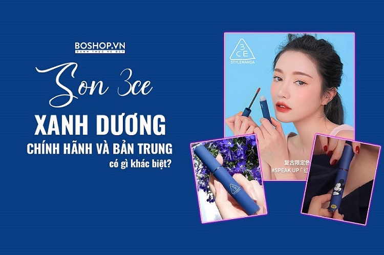 Son 3CE xanh dương chính hãng và 3CE Blue bản Trung có gì khác biệt?