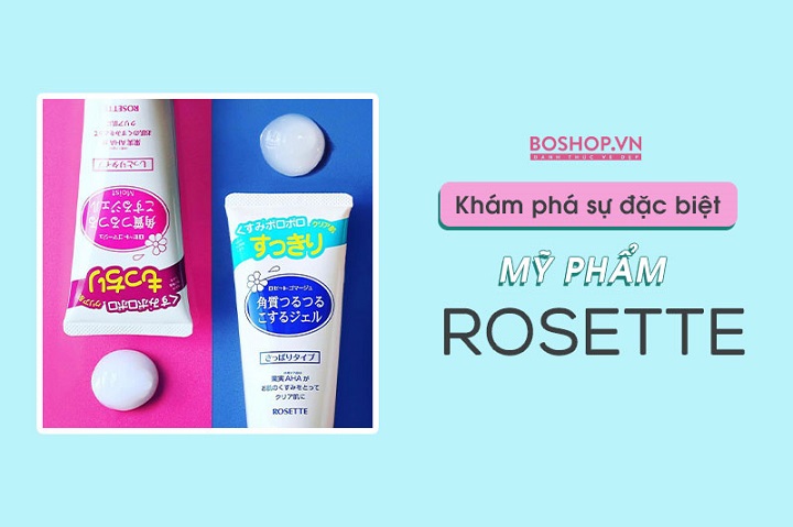 kham-pha-my-pham-rosette-dau-la-dieu-dac-biet-cho-thuong-hieu-nay-jpg