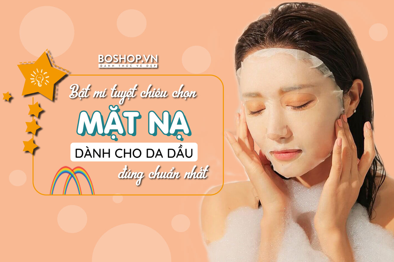 bat-mi-tuyet-chieu-chon-mat-na-danh-cho-da-dau-dung-chuan-nhat-jpg