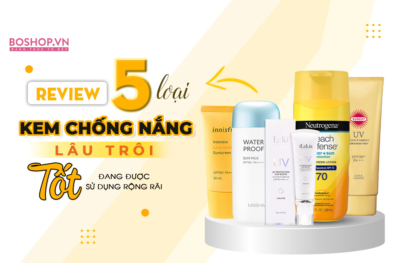 review-4-loai-kem-chong-nang-lau-troi-tot-dang-duoc-su-dung-rong-rai-jpg