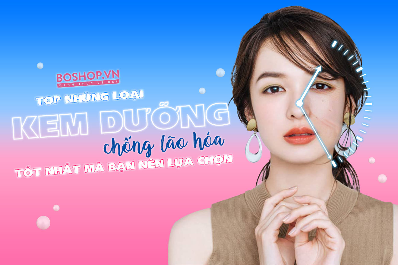 kem dưỡng ẩm chống lão hóa