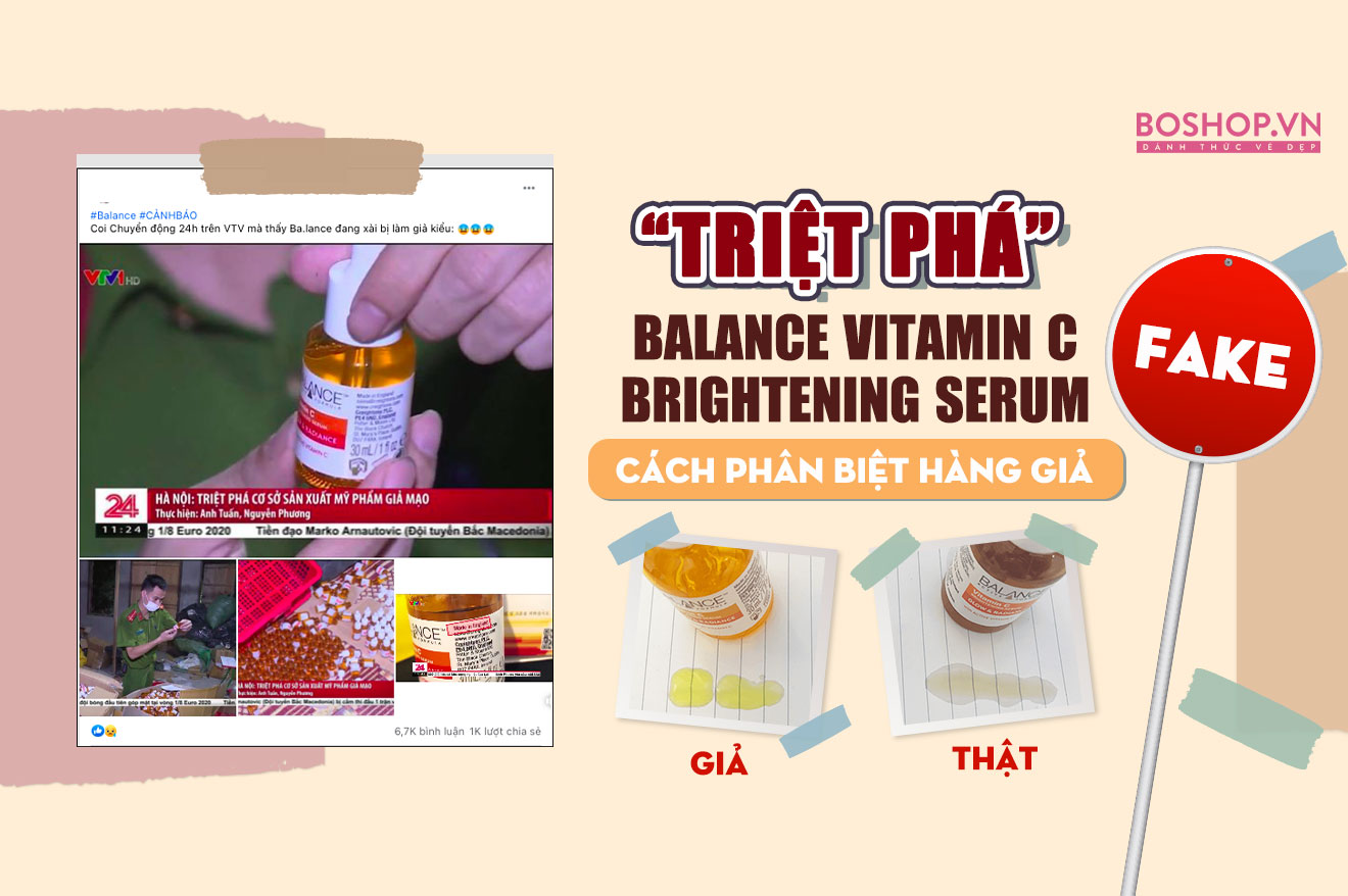 “Triệt phá” Balance Vitamin C Brightening Serum fake - Cách phân biệt hàng giả