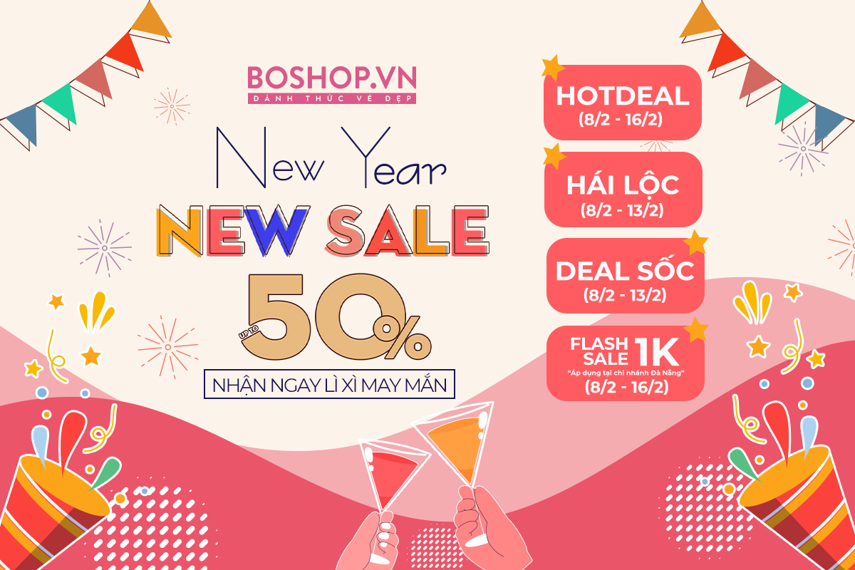 Boshop Deal: New Year - New Sale Up To 50% Mừng Năm Mới Và Nhận Ngay Lì Xì  May Mắn