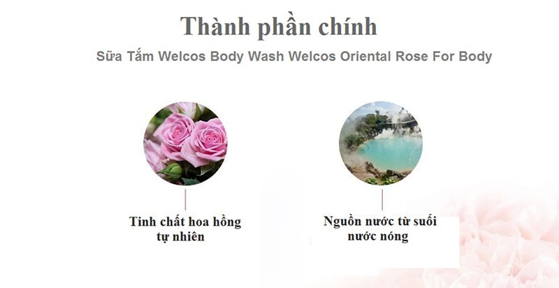 Welcos Body Wash Welcos Oriental Rose với thành phần chính là tinh chất hoa hồng đem đến các loại vitamin quý.