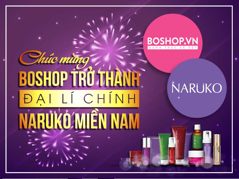 BOSHOP: đại lý chính của Naruko Đài Loan tại khu vực Nam Bộ