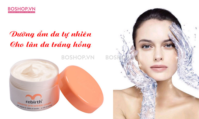 Kem dưỡng da Rebirth Placenta Anti-Wrinkle nuôi dưỡng da hồng hào, trắng mịn